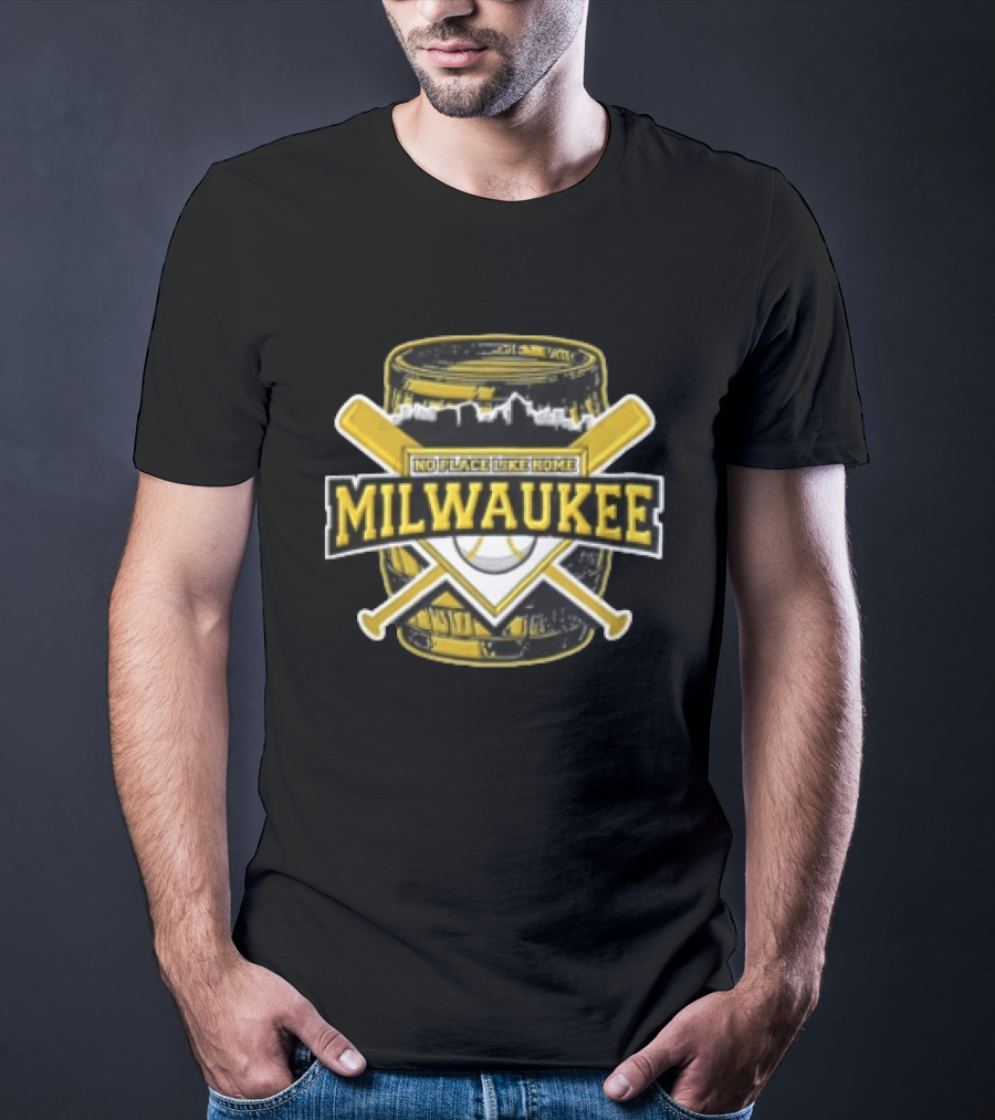 Milwaukee Baseball Barrel Skyline No Place Like Home T-Shirt