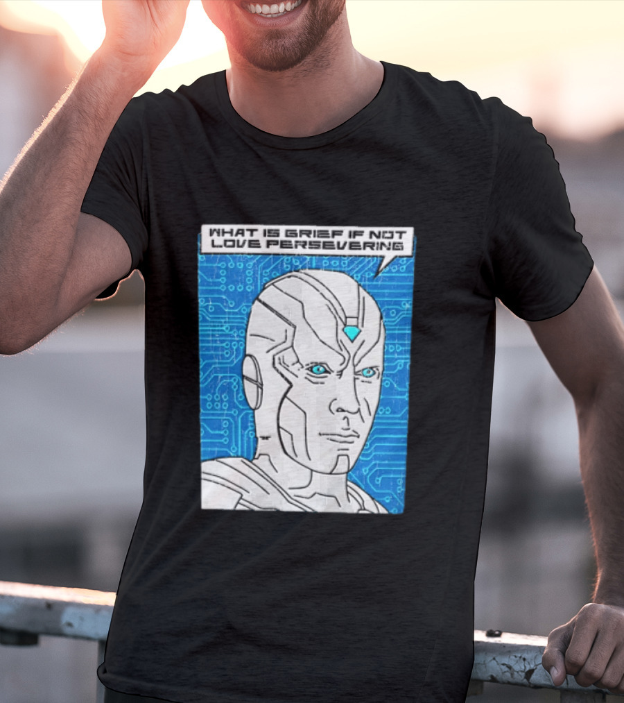Vision What Is Grief If Not Love Persevering Comic Style Blue Circuit T-Shirt