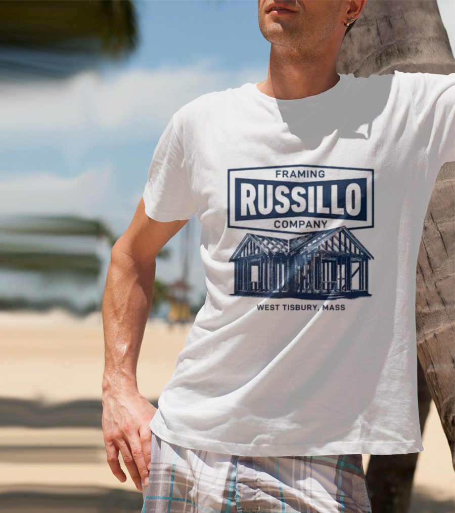 Russillo Framing Company West Tisbury Mass Building T-Shirt