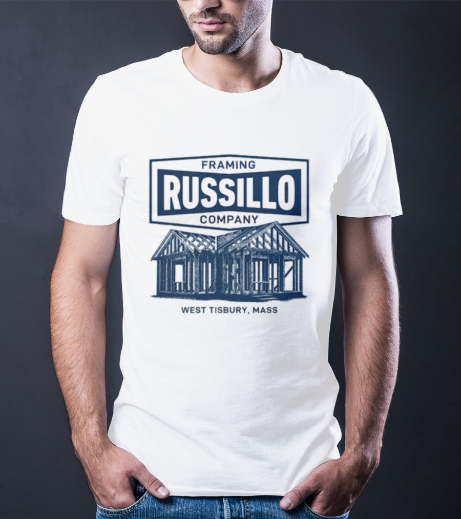 Russillo Framing Company West Tisbury Mass Building T-Shirt
