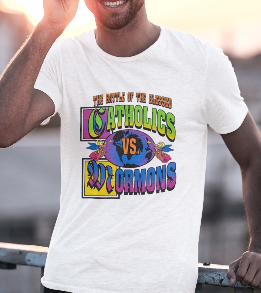 The Battle Of The Blessed Catholics Vs Mormons World Angels T-Shirt