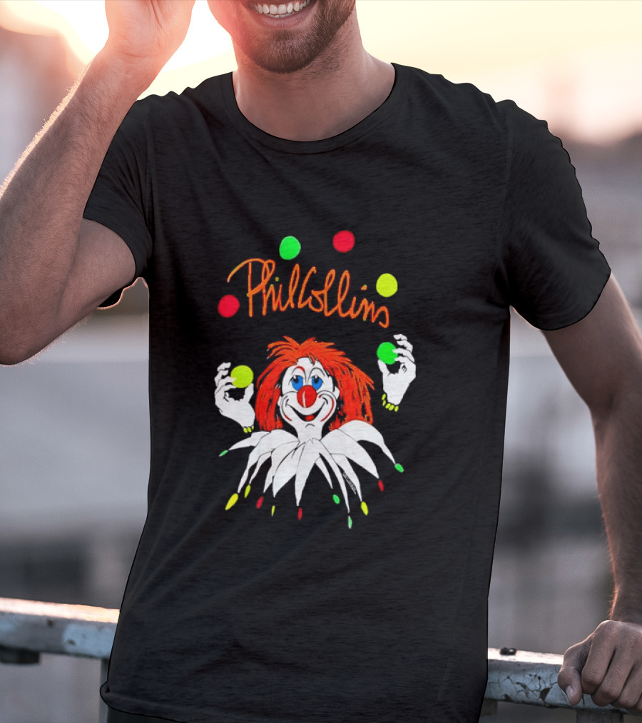 Phil Collins But Seriously Juggling Clown T-Shirt