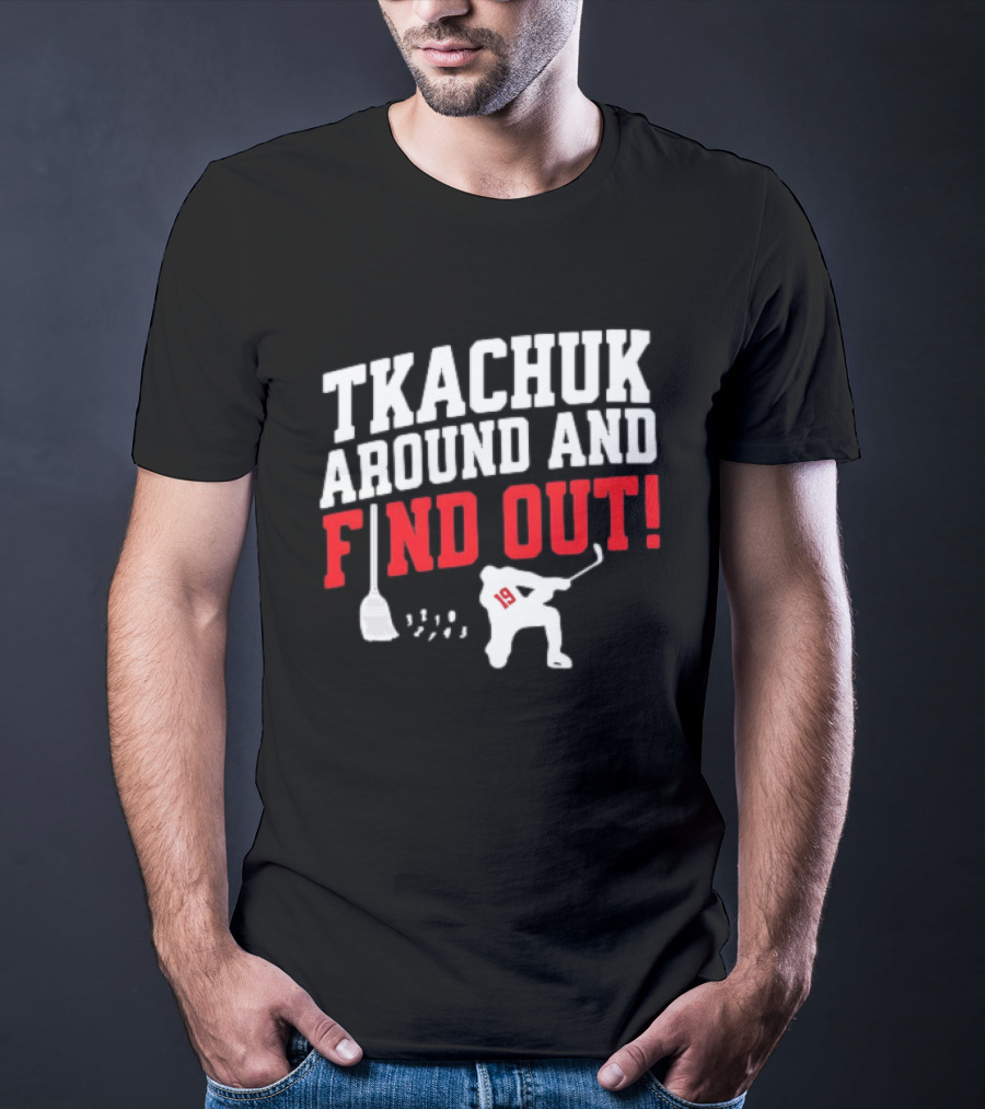 Tkachuk Around And Find Out 19 Hockey Player Silhouette Broom T-Shirt