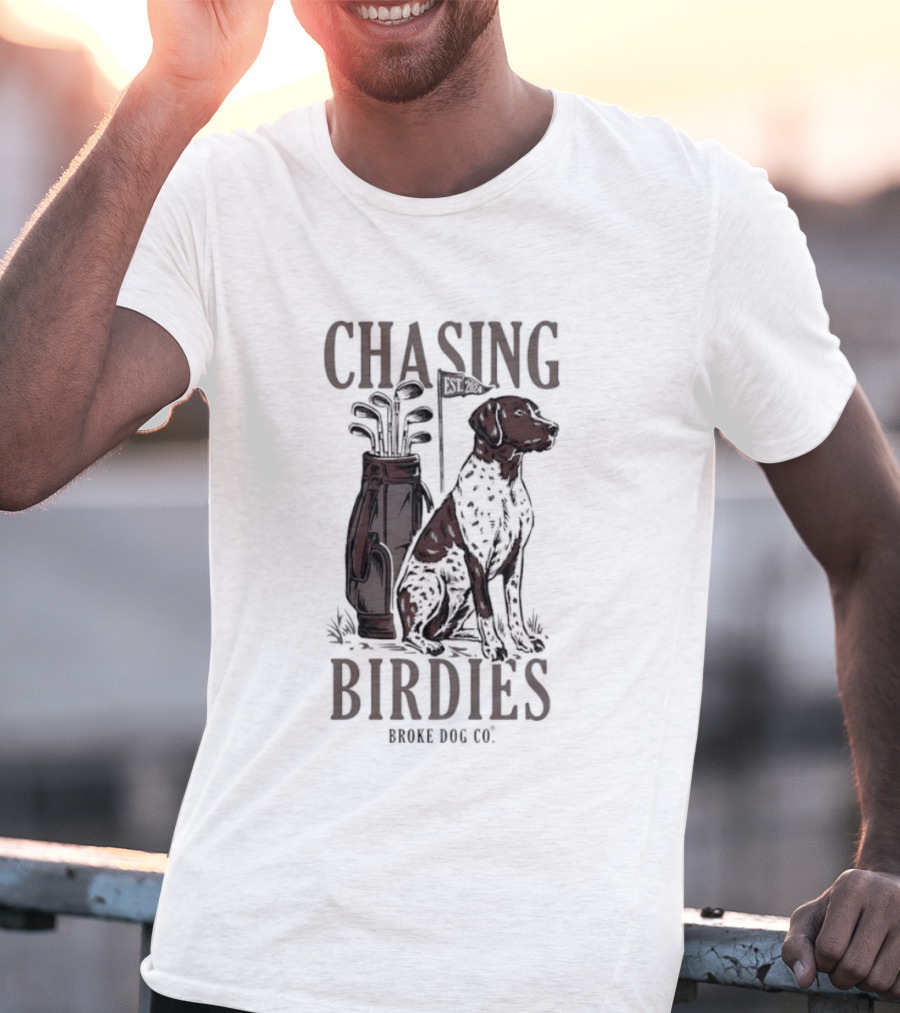 Chasing Birdies Broke Dog Co Golf Bag Dog T-Shirt