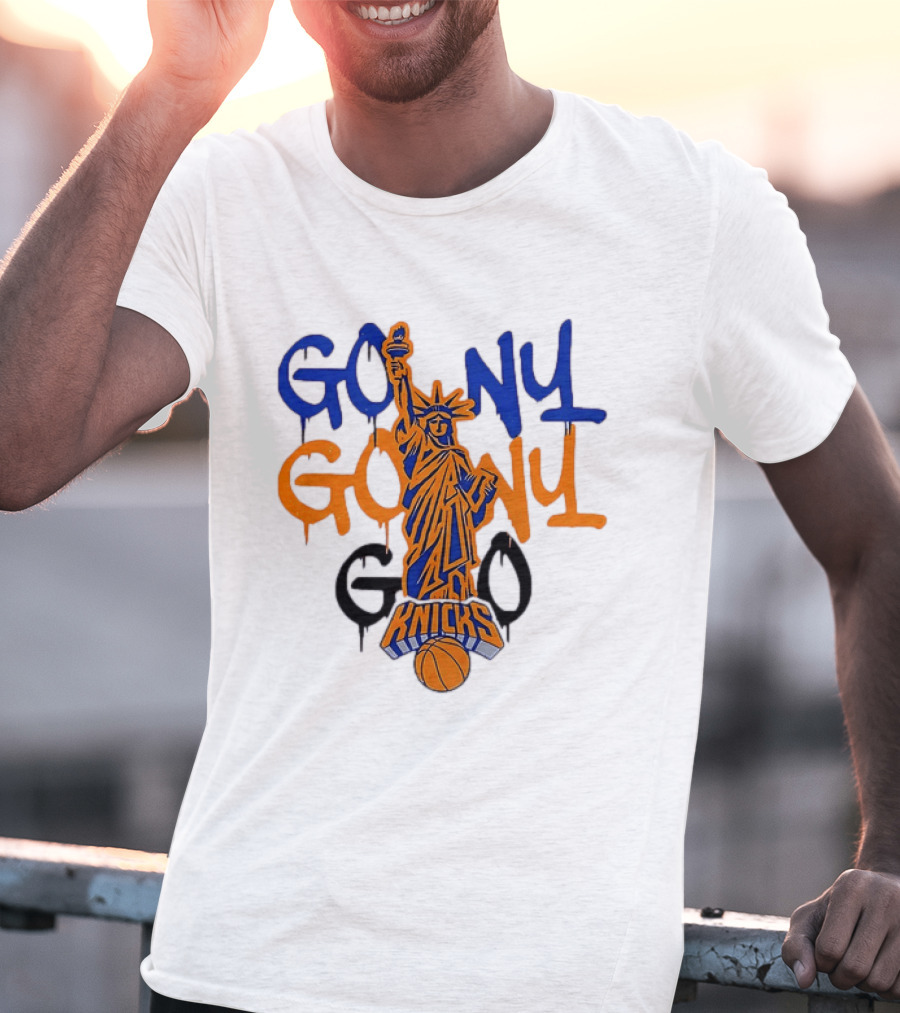 GO NY GO NY GO Knicks Statue Of Liberty Basketball T-Shirt