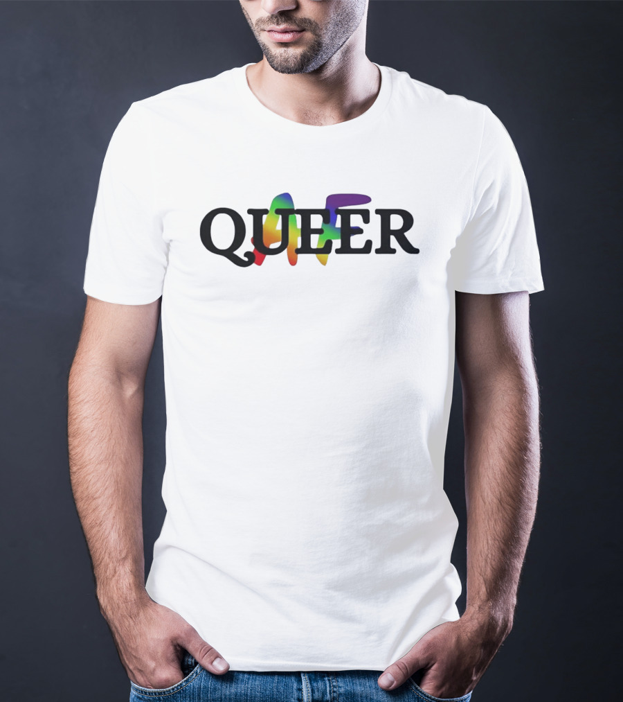 Queer AF Rainbow Pride Celebration Visibility LGBTQ+ T-Shirt