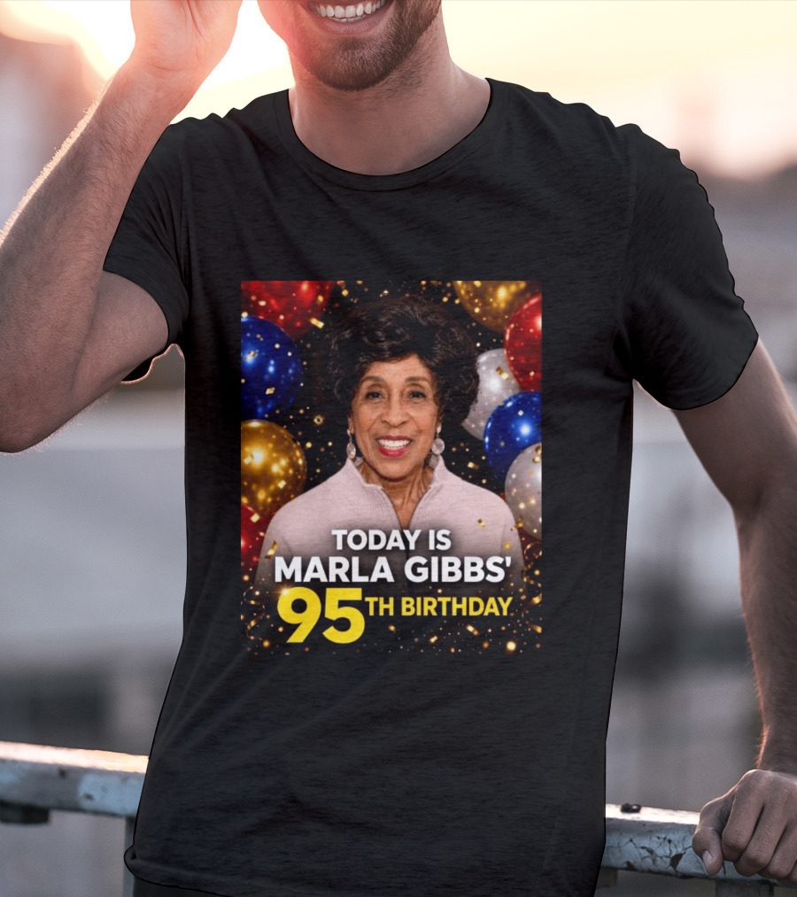 Marla Gibbs 95th Birthday Celebration Today T-Shirt