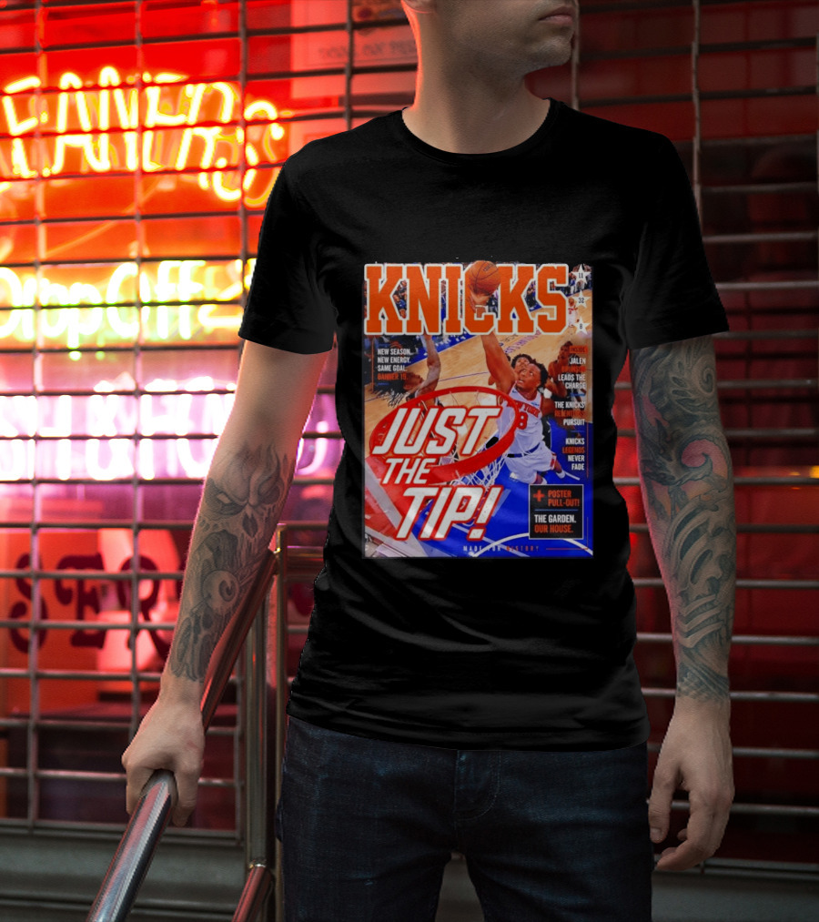 New York Knicks Just The Tip Brunson Leads The Charge Madison Square Garden T-Shirt