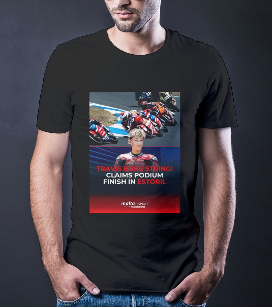 TRAVIS BORG STRINGI Podium Finish Estoril Malta Sport Powered By Meridianbet T-Shirt