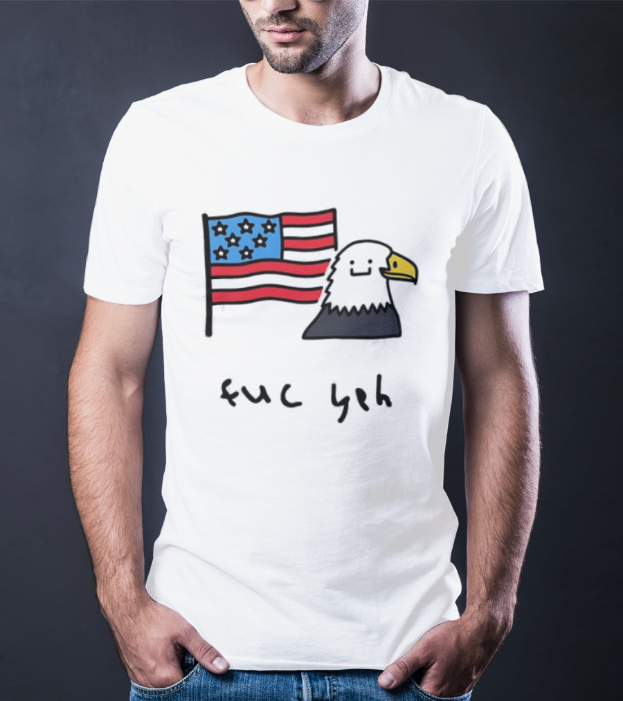 Bald Eagle United States Flag Patriotic Meme Fuc Yeh T-Shirt