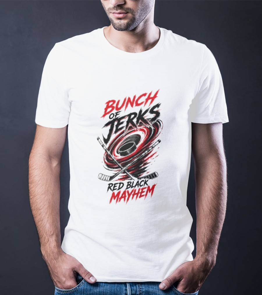 Bunch Of Jerks Red Black Mayhem Hockey T-Shirt