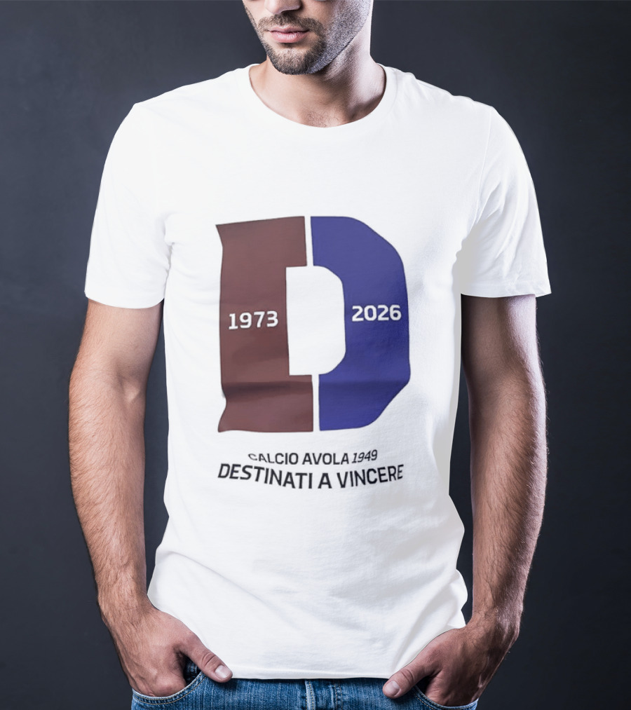 Calcio Avola 1949 Destinati A Vincere 1973 2026 T-Shirt
