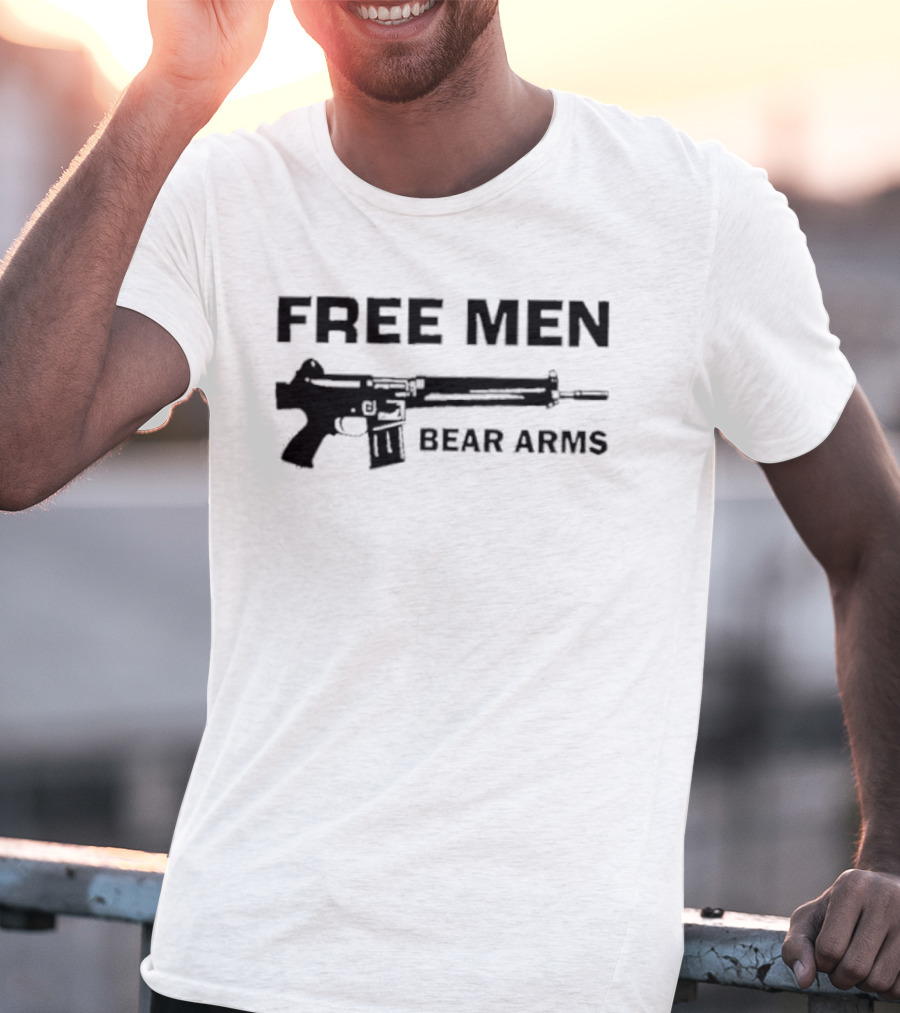 Free Men Bear Arms Second Amendment Gun Rights Tactical Pro 2A T-Shirt