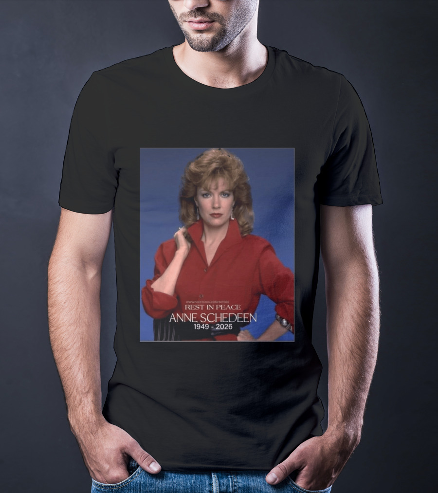 Rest In Peace Anne Schedeen 1949 2026 T-Shirt