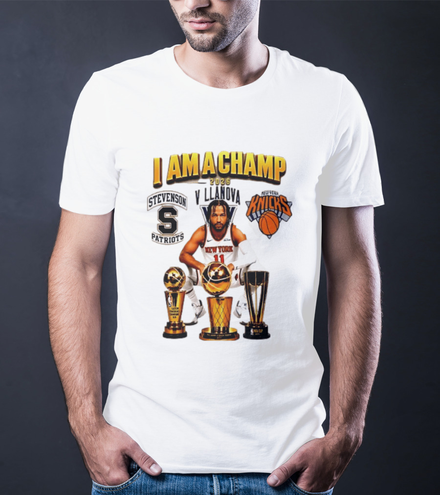 New York Knicks Jalen Brunson I Am A Champ Stevenson Villanova Patriots 2026 T-Shirt
