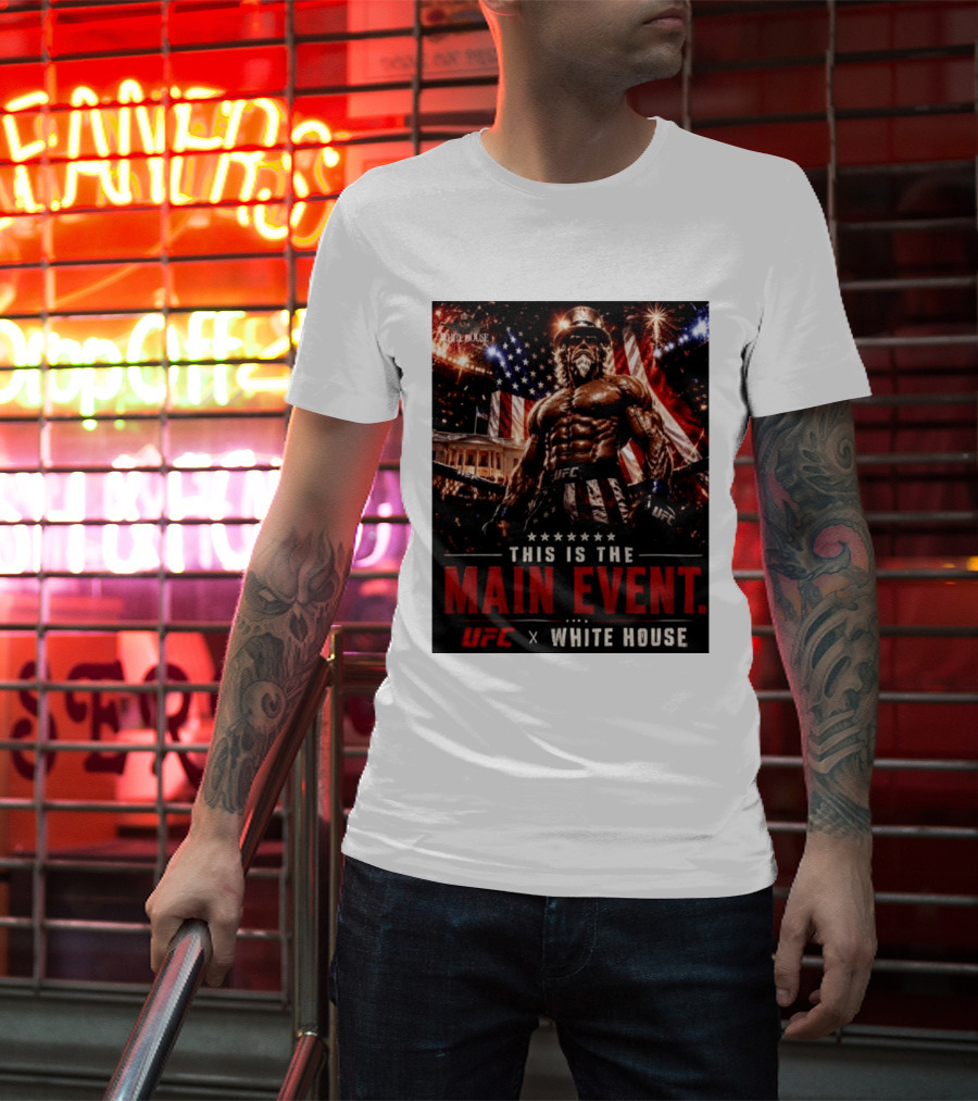 UFC X White House Uncle Sam Main Event Stars And Stripes T-Shirt