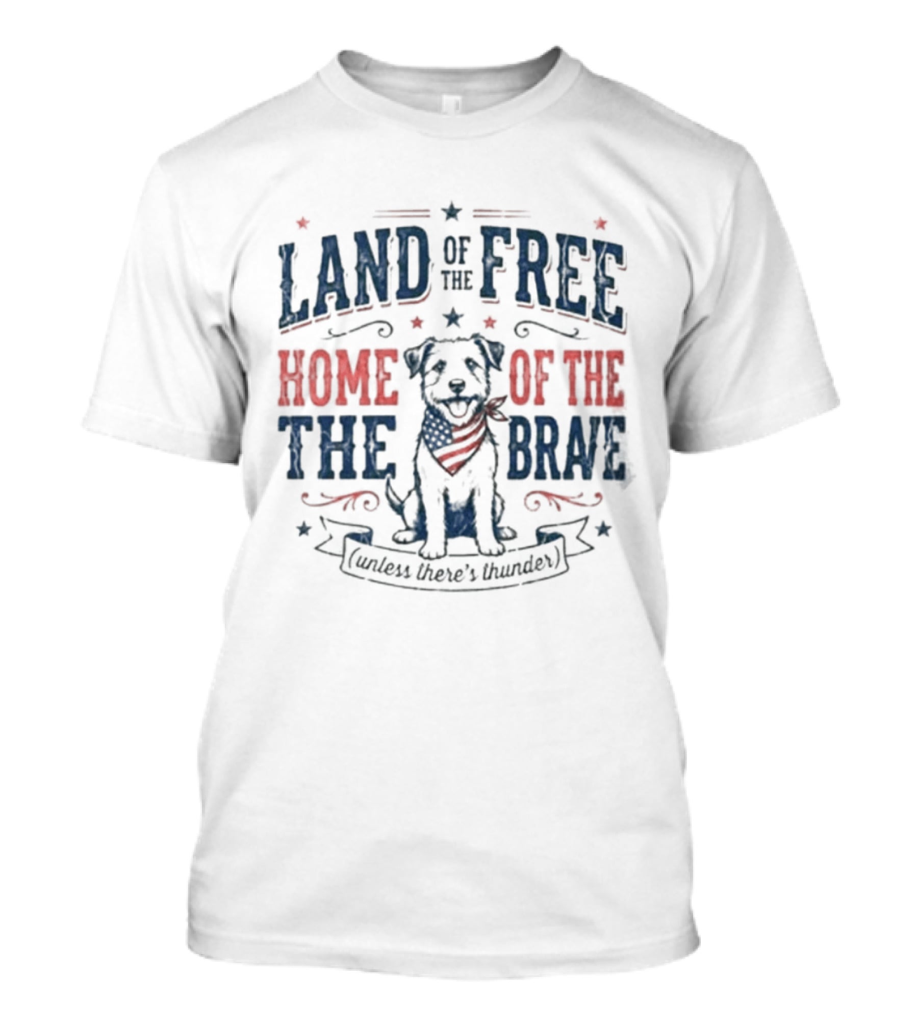 Land Of The Free Home Of The Brave American Hero's Best Friend T-Shirt