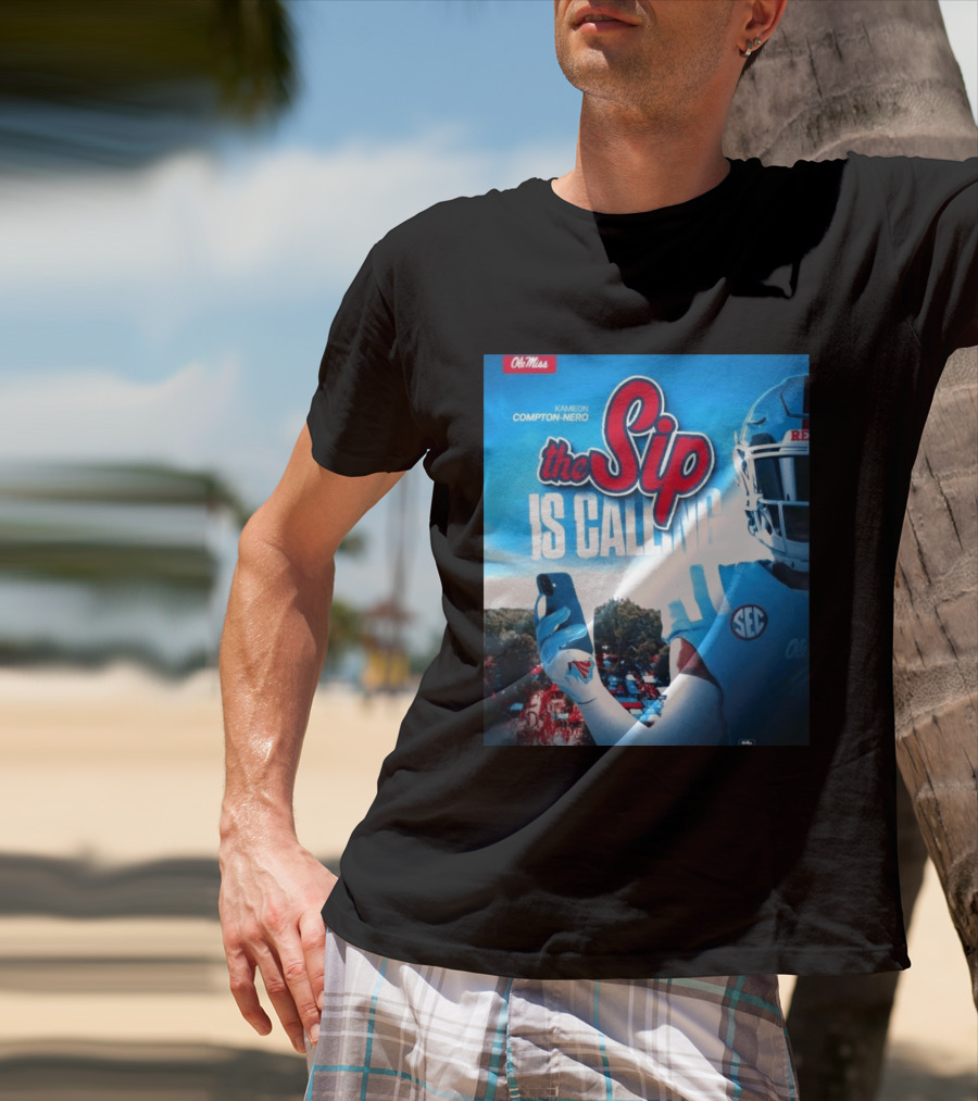 Ole Miss Rebels The Sip Is Calling Kamieon Compton Nero T-Shirt