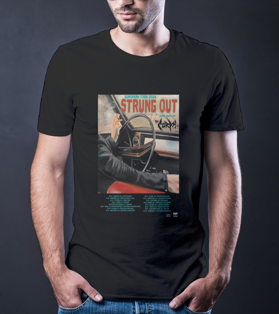 Strung Out European Tour 2026 With Guests The Corps Fat Wreck Chords Tour Dates T-Shirt