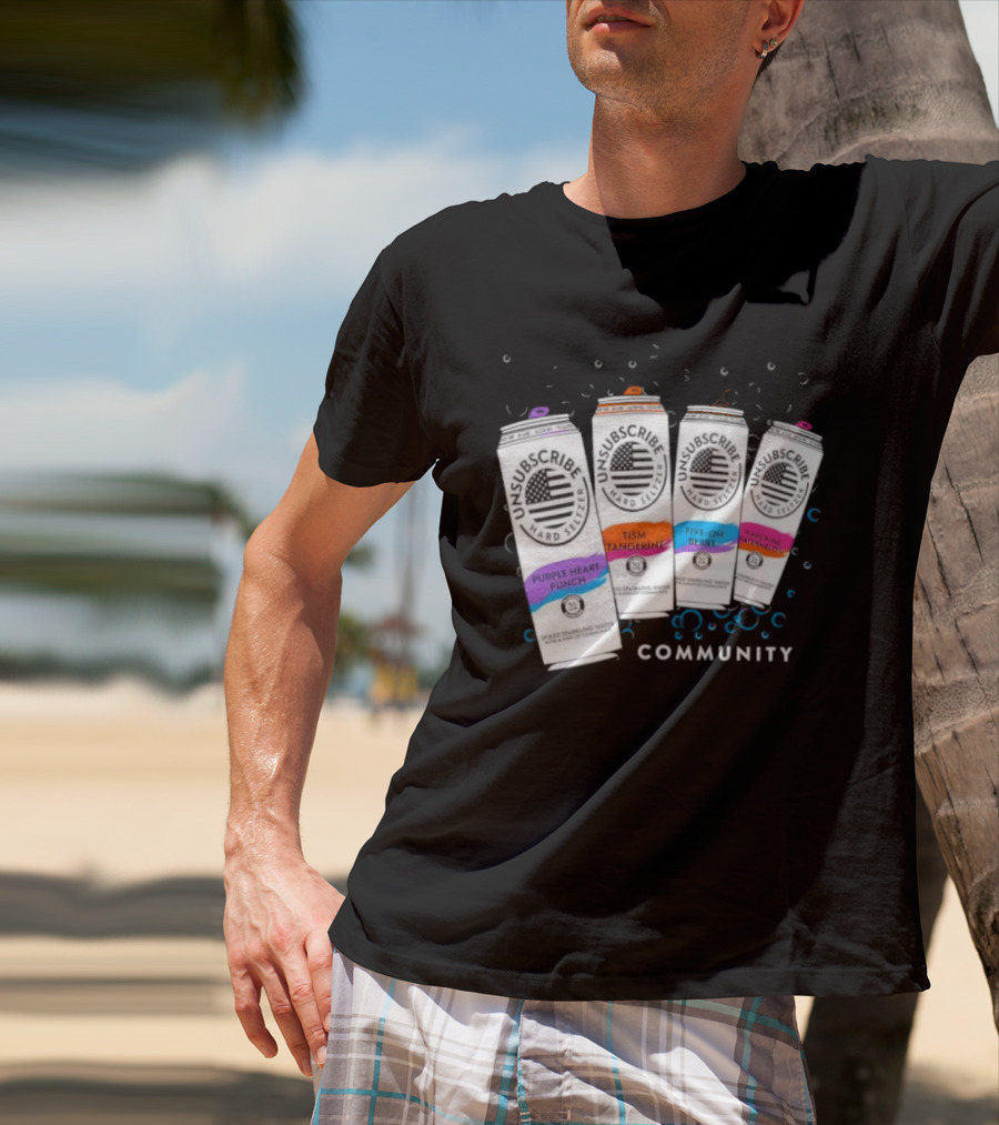 Unsubscribe Hard Seltzer Community Purple Heart Punch Tism Tangerine Five Oh Berry T-Shirt