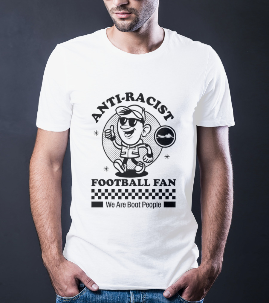 Anti Racist Football Fan We Are Boat People T-Shirt