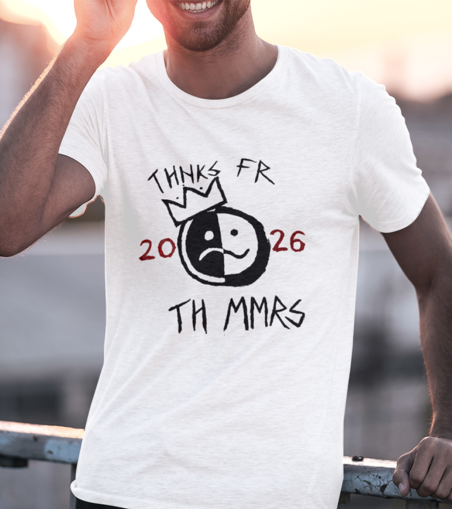 Thnks Fr Th Mmrs 2026 Split Face Crown T-Shirt