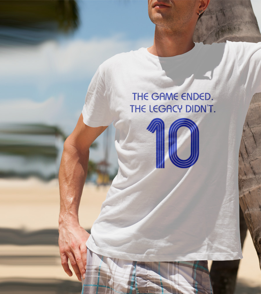 Zinedine Zidane France National Team 10 The Game Ended The Legacy Didn't T-Shirt