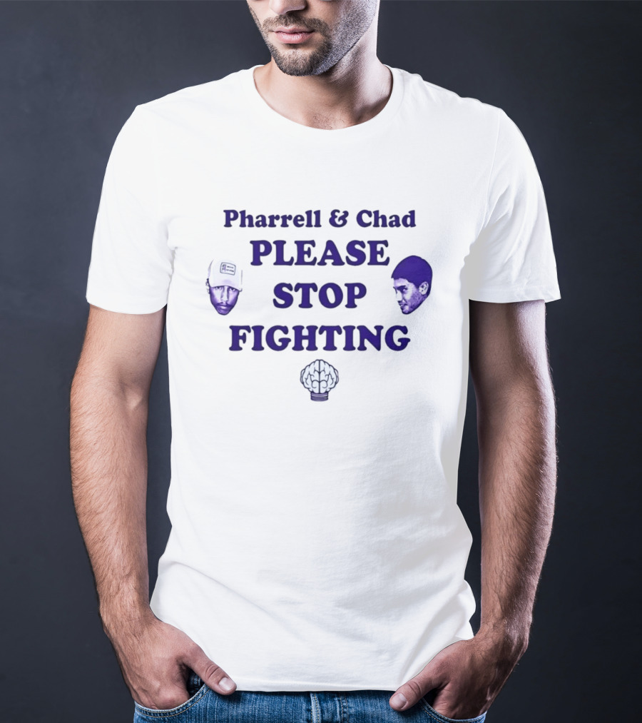 Pharrell & Chad Please Stop Fighting Brain T-Shirt