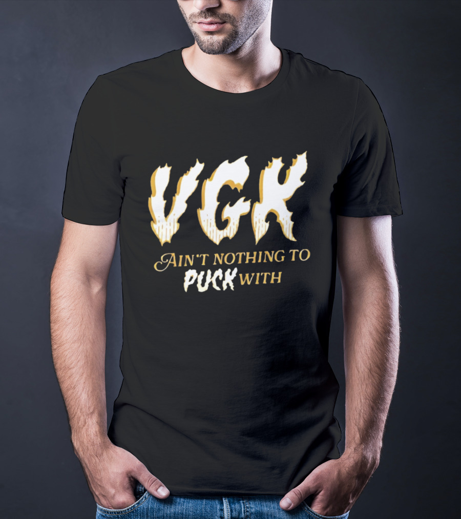 VGK Ain't Nothing To Puck T-Shirt
