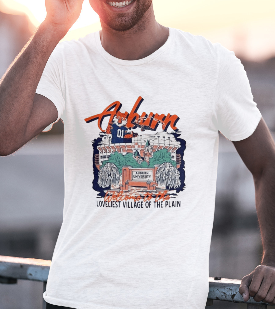 Auburn University Welcome Loveliest Village Of The Plain T-Shirt