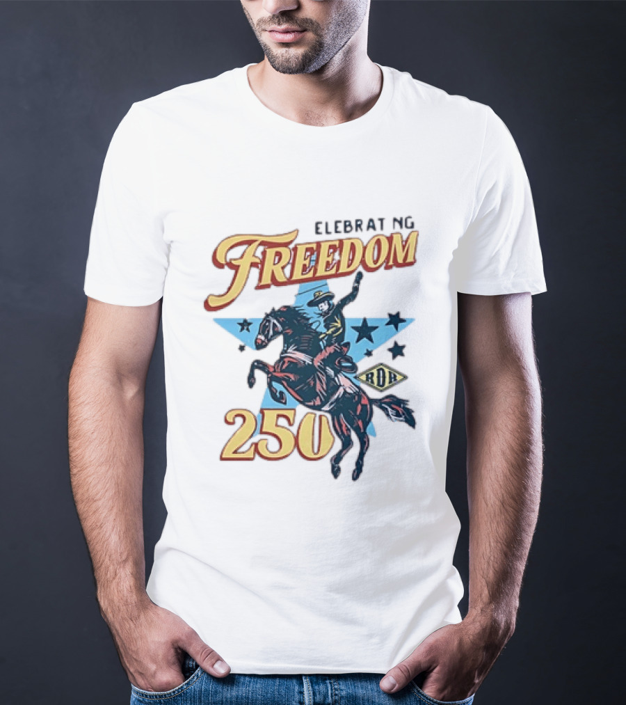Celebrating Freedom 250 Years RDR Cowboy Rodeo Stars T-Shirt