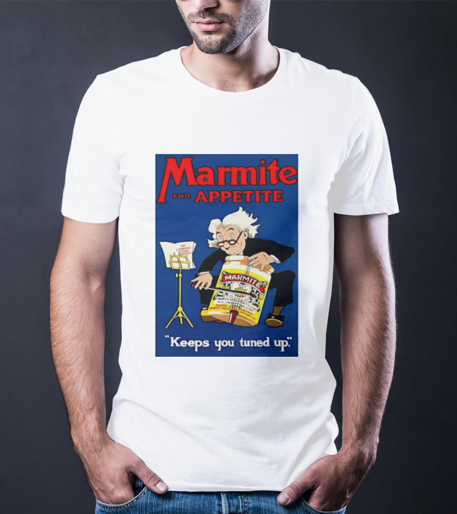 Marmite For Appetite Keeps You Tuned Up Conductor T-Shirt