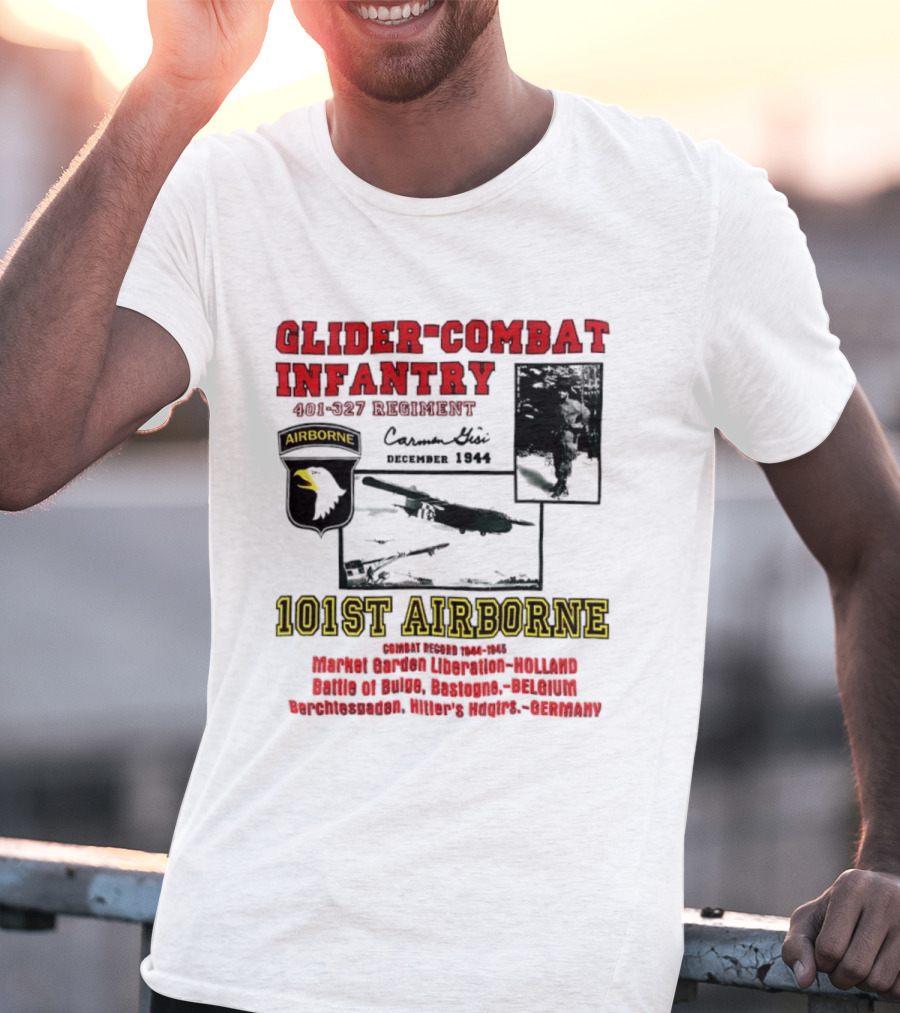 Glider Combat Infantry 401 327 Regiment 101st Airborne Market Garden Arnhem September 1944 T-Shirt