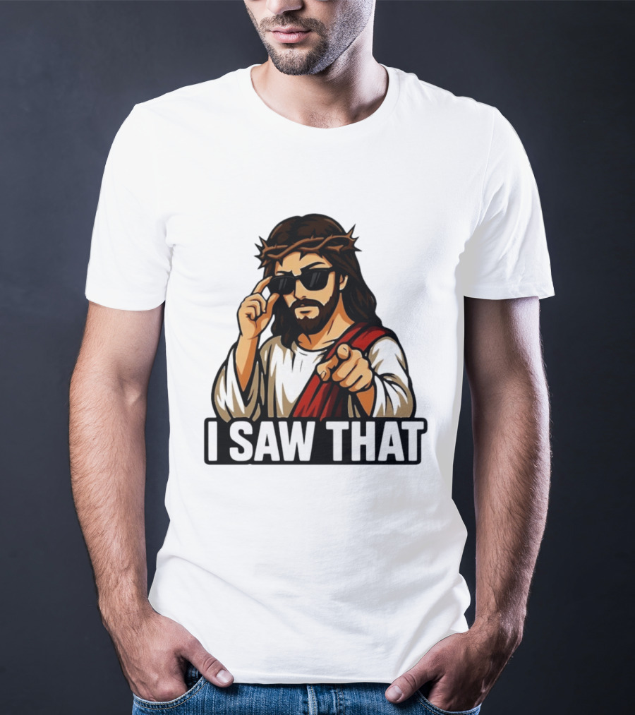 Jesus I Saw That Sunglasses Pointing Gesture T-Shirt