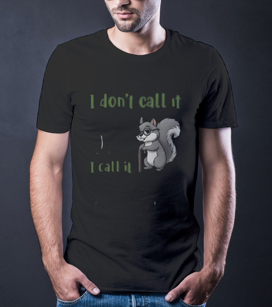 I Don't Call It Getting Old I Call It Outliving The Warranty Squirrel T-Shirt