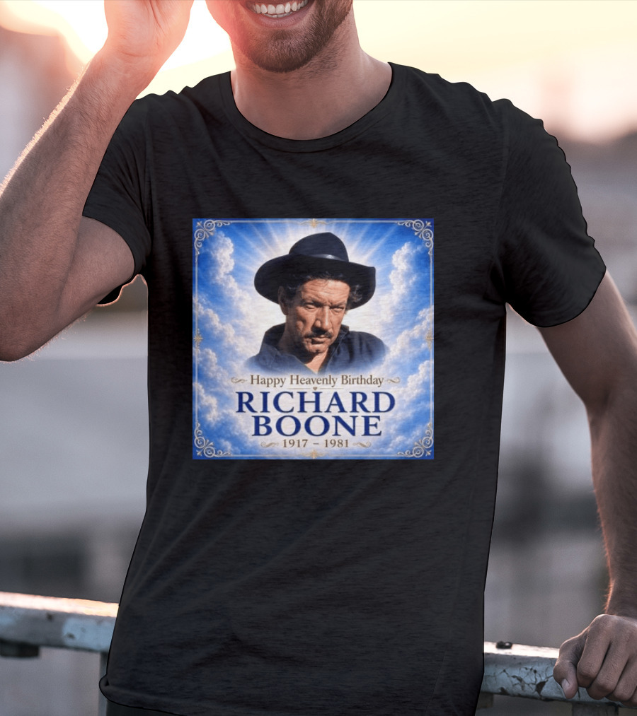 Happy Heavenly Birthday Richard Boone 1917 1981 Cloud T-Shirt