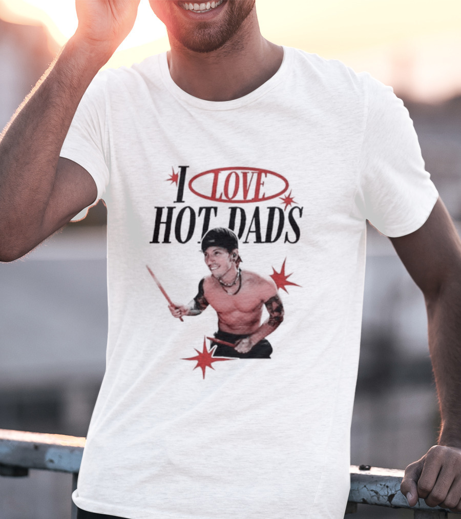 I Love Hot Dads Josh Dun Twenty One Pilots T-Shirt