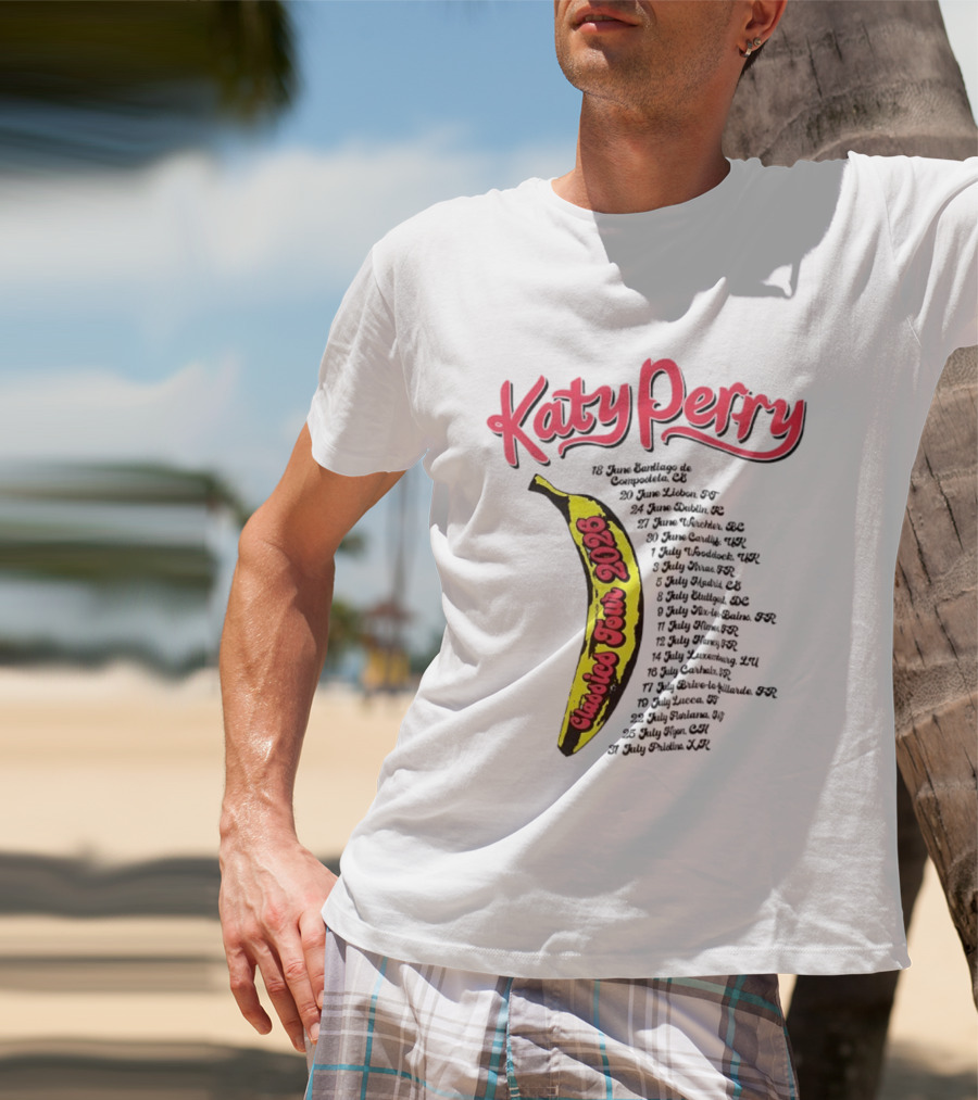 Katy Perry Classies Tour 2026 Banana Dates And Locations T-Shirt