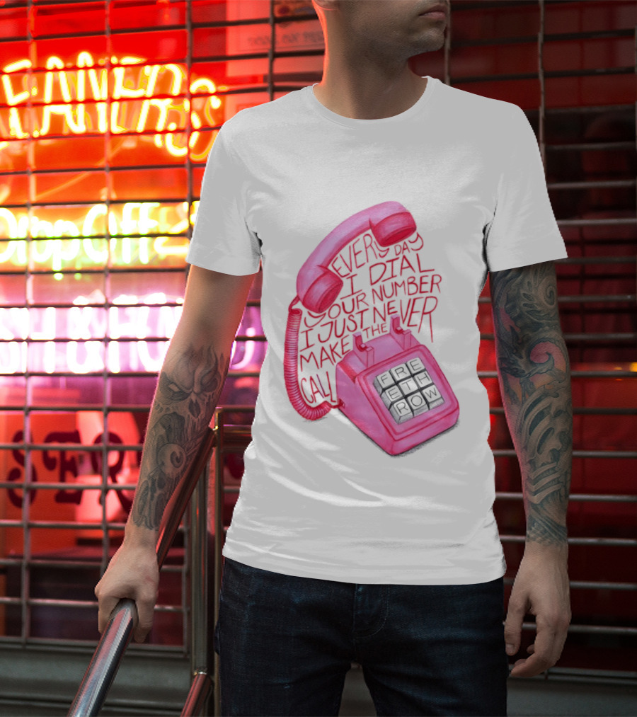 Every Day I Dial Your Number I Just Never Make The Call Retro Pink Telephone T-Shirt