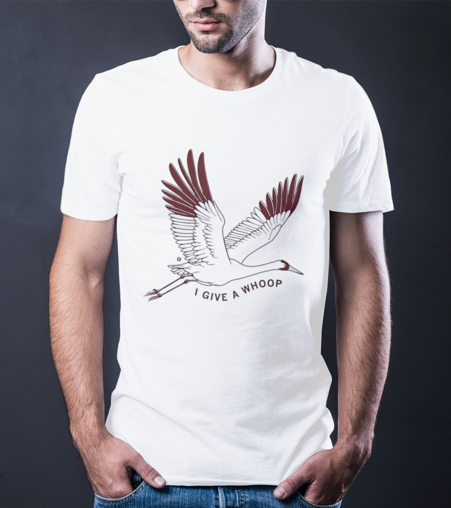I Give A Whoop Whooping Crane Wings Spread T-Shirt