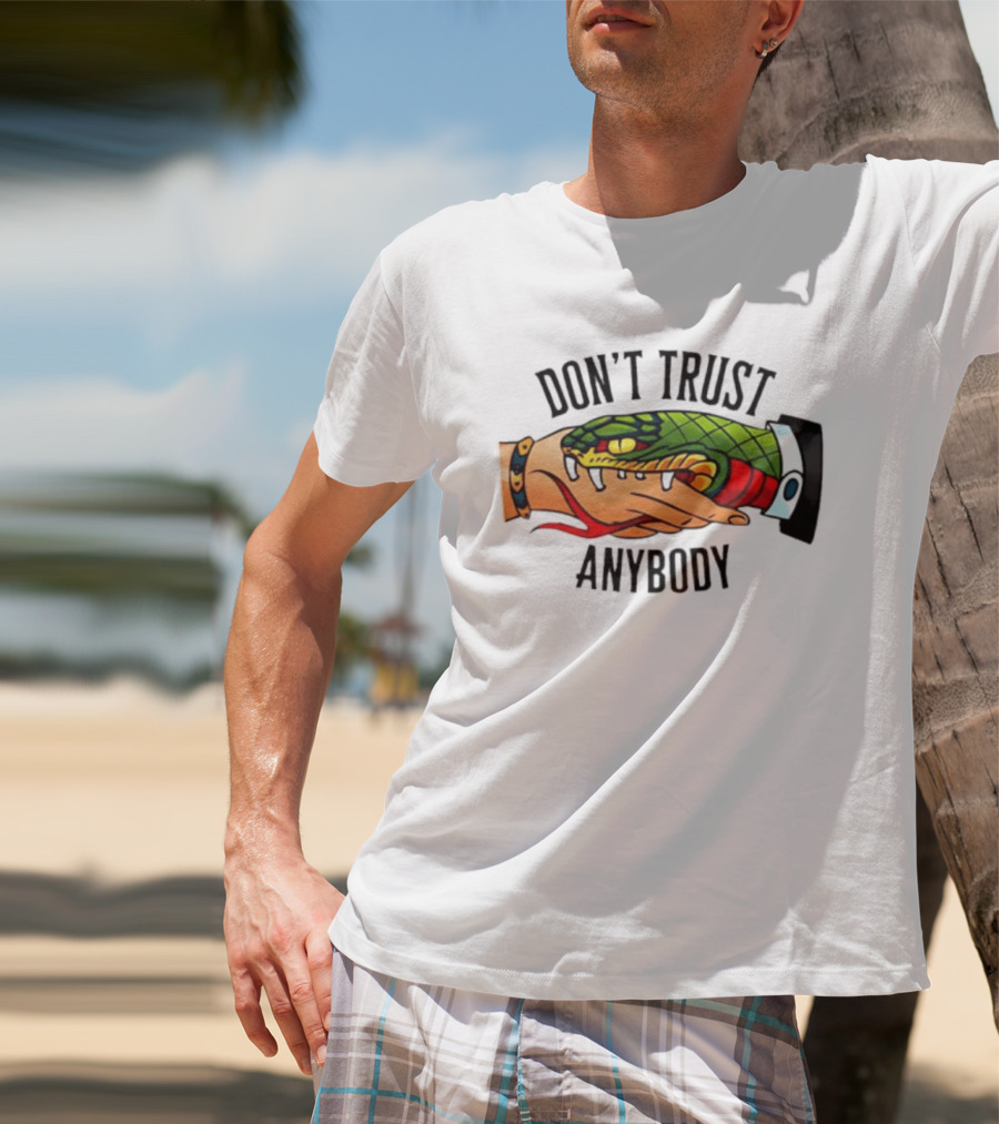 Snake Handshake Don't Trust Anybody Tattoo Warning T-Shirt
