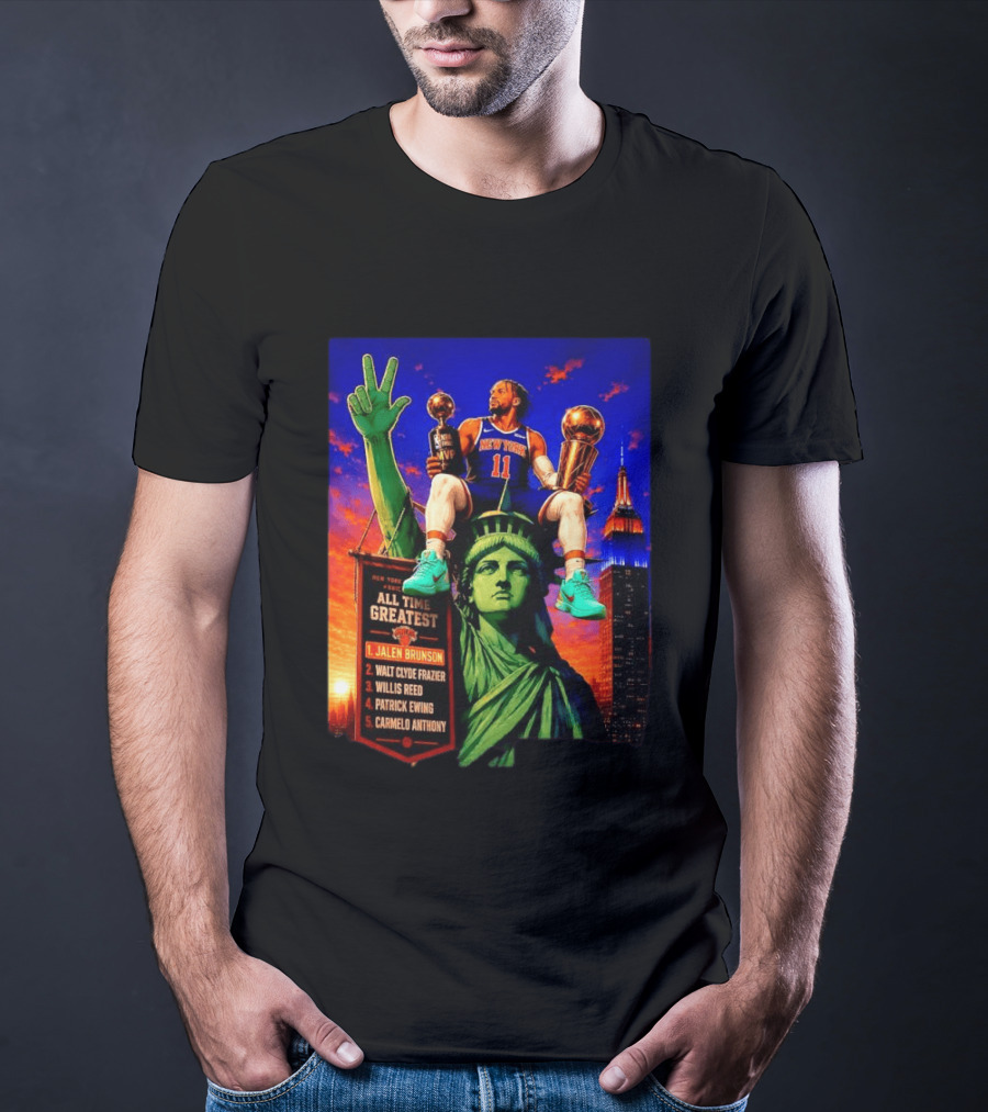 Jalen Brunson New York Knicks All Time Greatest List Liberty Statue T-Shirt