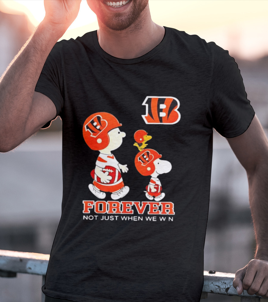 Cincinnati Bengals Forever Charlie Brown Snoopy Not Just When We Win T-Shirt