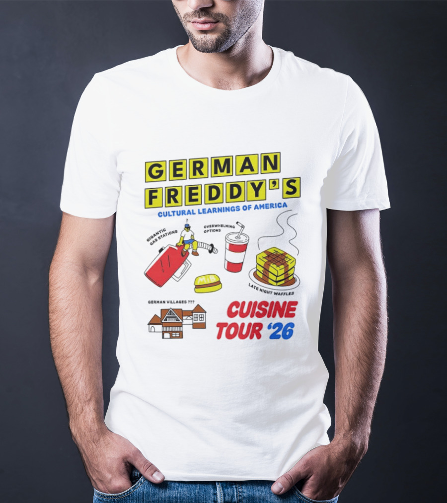 German Freddy's Cultural Learnings Of America Cuisine Tour '26 Village Fest Waffle Burger Soda T-Shirt