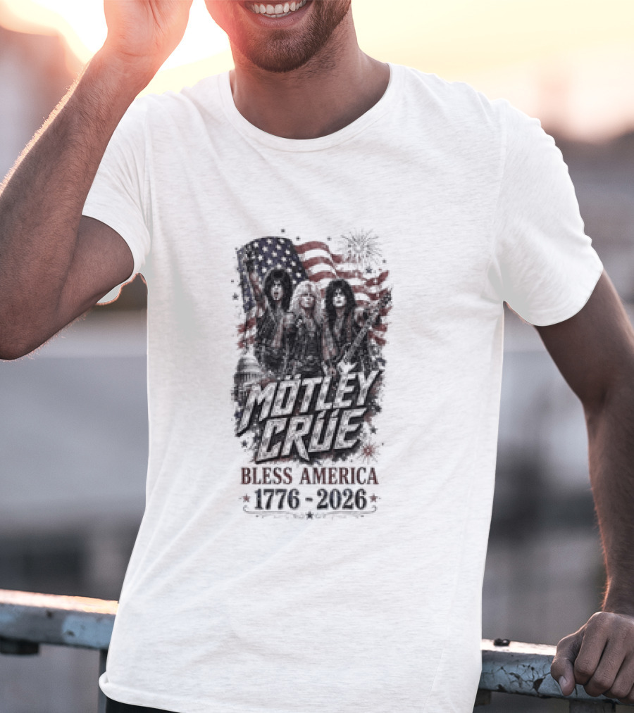 Motley Crue Bless America 1776 2026 Patriotic Flag Iconic Rock Band T-Shirt