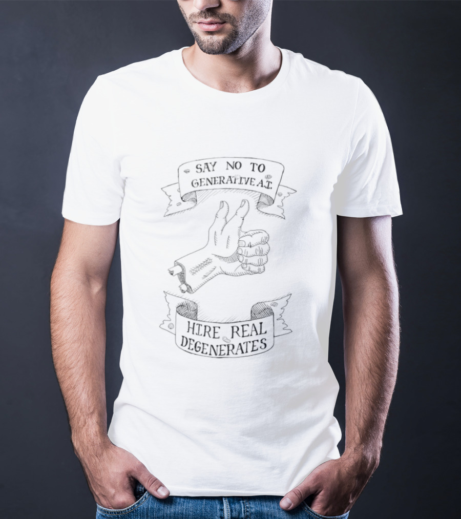Say No To Generative AI Hire Real Degenerates Vintage Hand Gesture T-Shirt