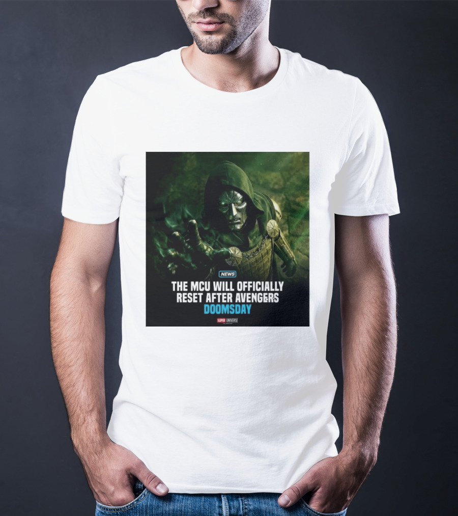 Avengers Doomsday MCU Reset Announcement Super Universe News T-Shirt