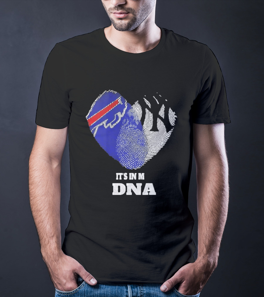 Buffalo Bills New York Yankees It's In My DNA Sports Fan T-Shirt