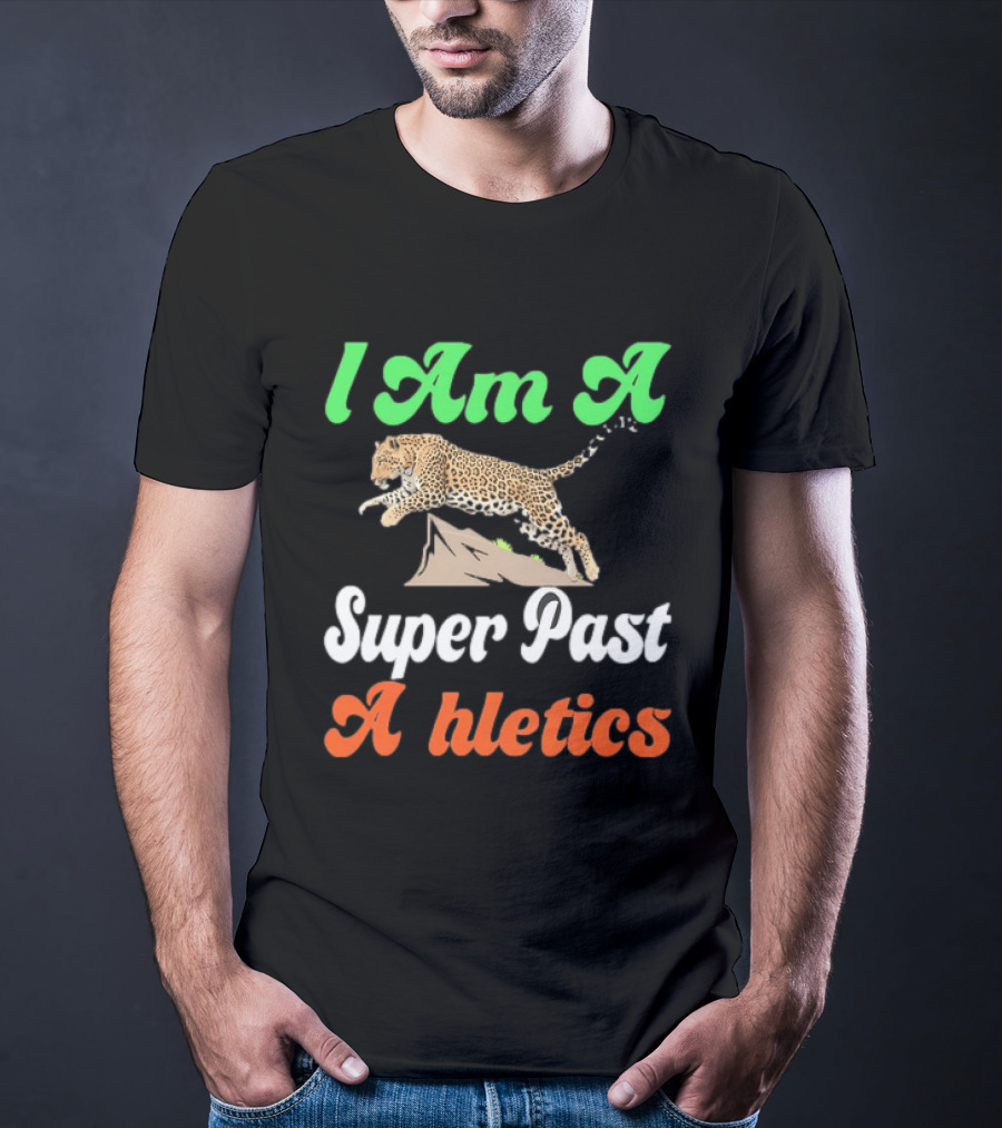 I Am A Super Past Athletics Leopard Running T-Shirt