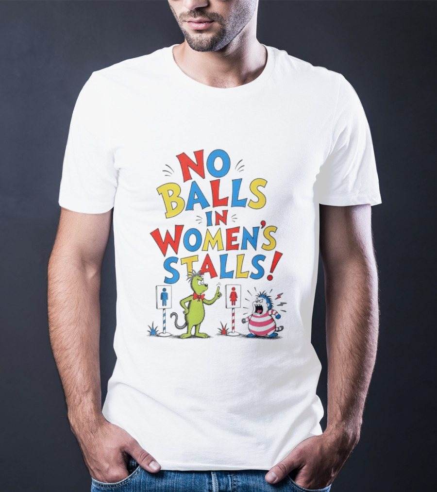 No Balls In Women's Stalls Cat Character Urinal Cartoon T-Shirt